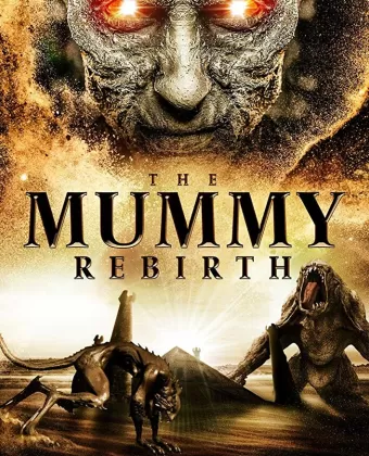 Мумия: Возрождение / The Mummy Rebirth